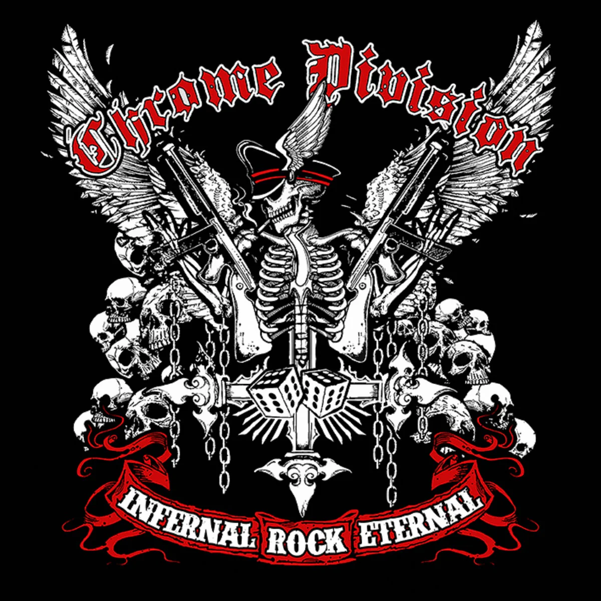 Chrome Division - Infernal Rock Eternal (Euro Import)