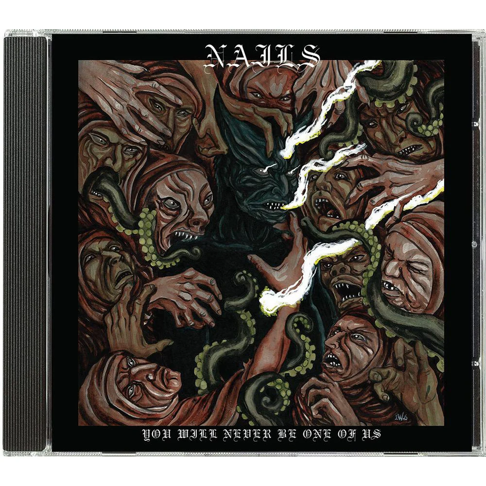 Nails - You Will Never Be One Of Us - Image 2