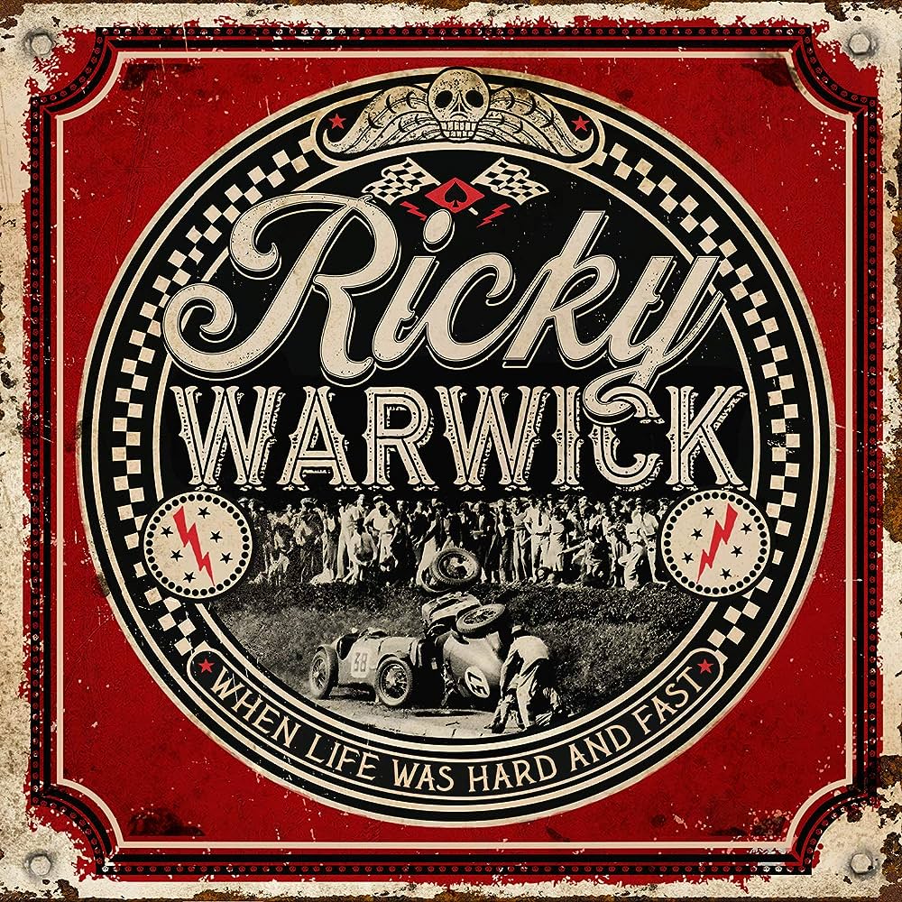 Ricky Warwick - When Life Was Hard And Fast