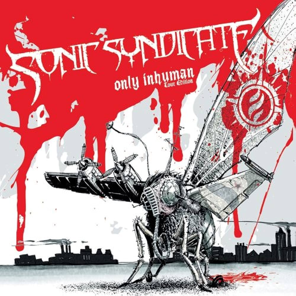 Sonic Syndicate - Only Inhuman (CD+DVD Tour Edition)