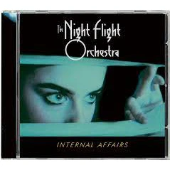 The Night Flight Orchestra - Internal Affairs (Import CD) - Image 2
